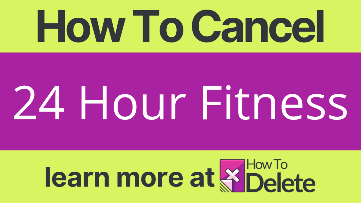How to Cancel 24 Hour Fitness