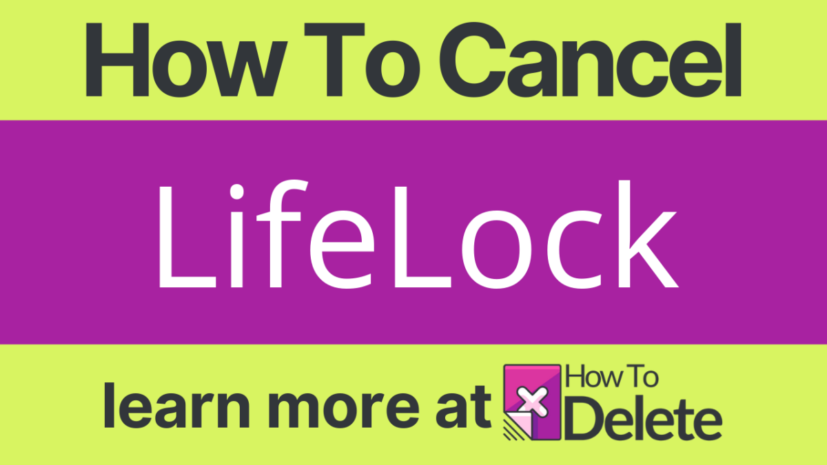 How to Cancel Lifelock